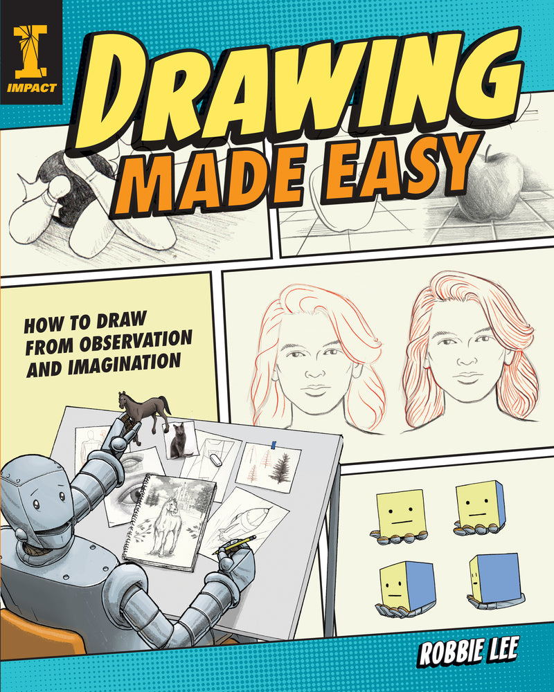 Drawing Made Easy: How to Draw from Observation and Imagination Paperback P2719