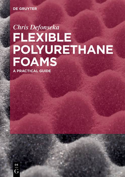 Flexible Polyurethane Foams: A Practical Guide [eBook] L20334